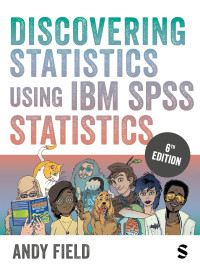 Image of Discovering Statistics Using IBM SPSS Statistics